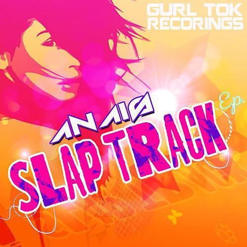 Anais - Slap Track (Rtwork Remix)