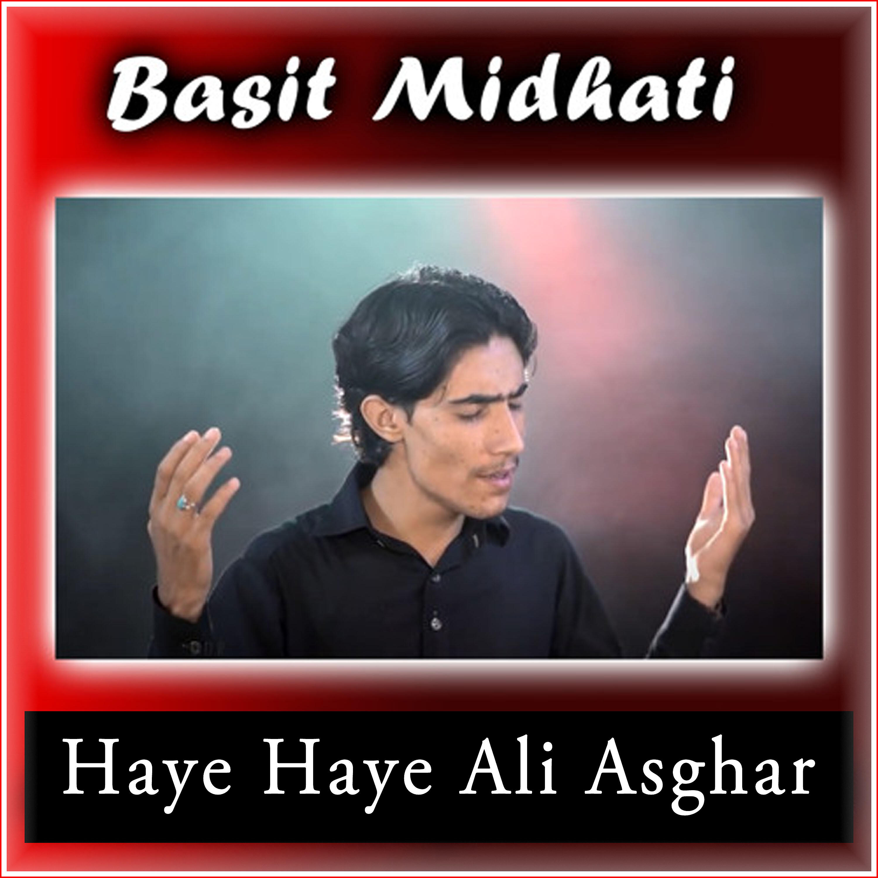 Basit Midhati - Shabbir Say Zainab Yahi Kahti Thi
