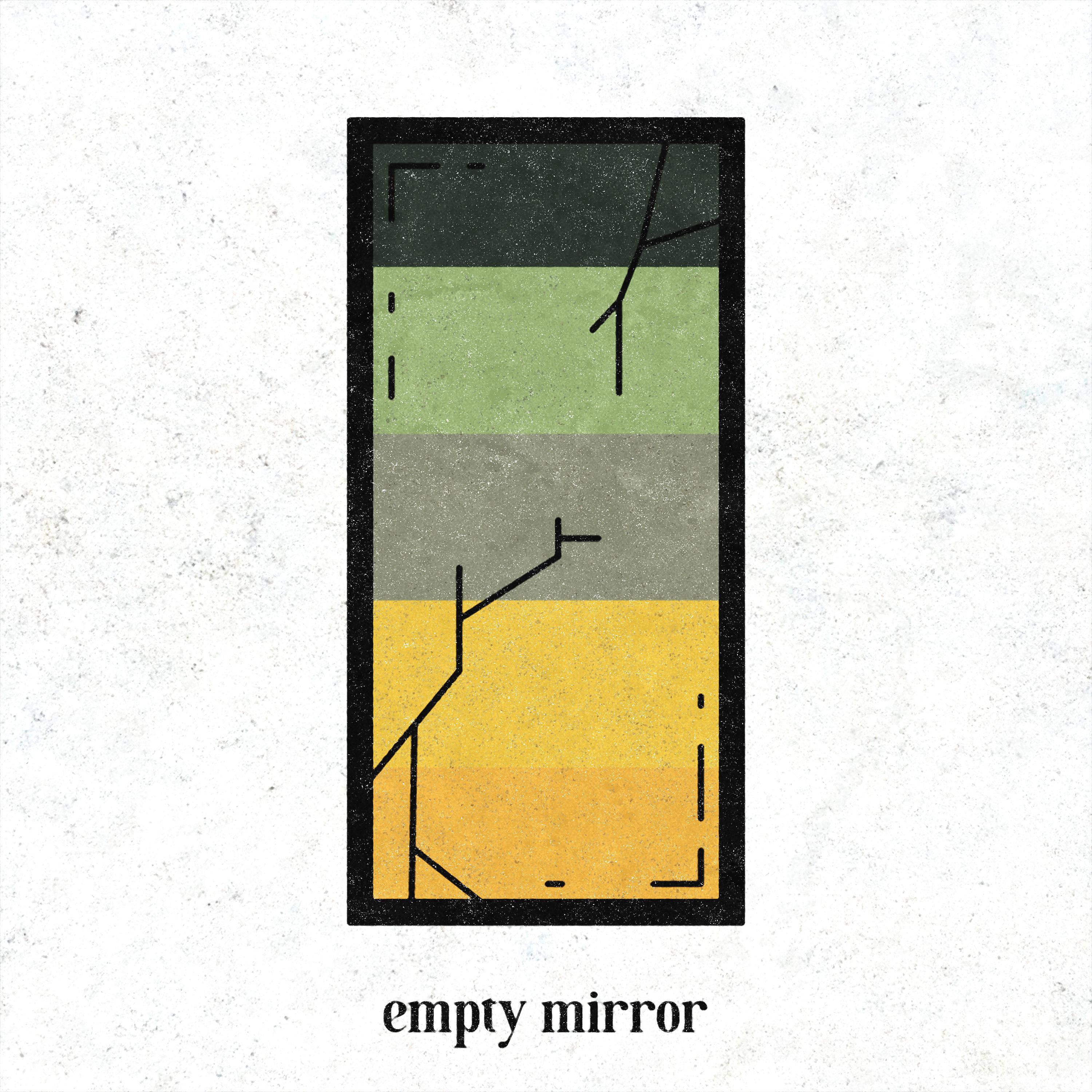Постер альбома Empty Mirror