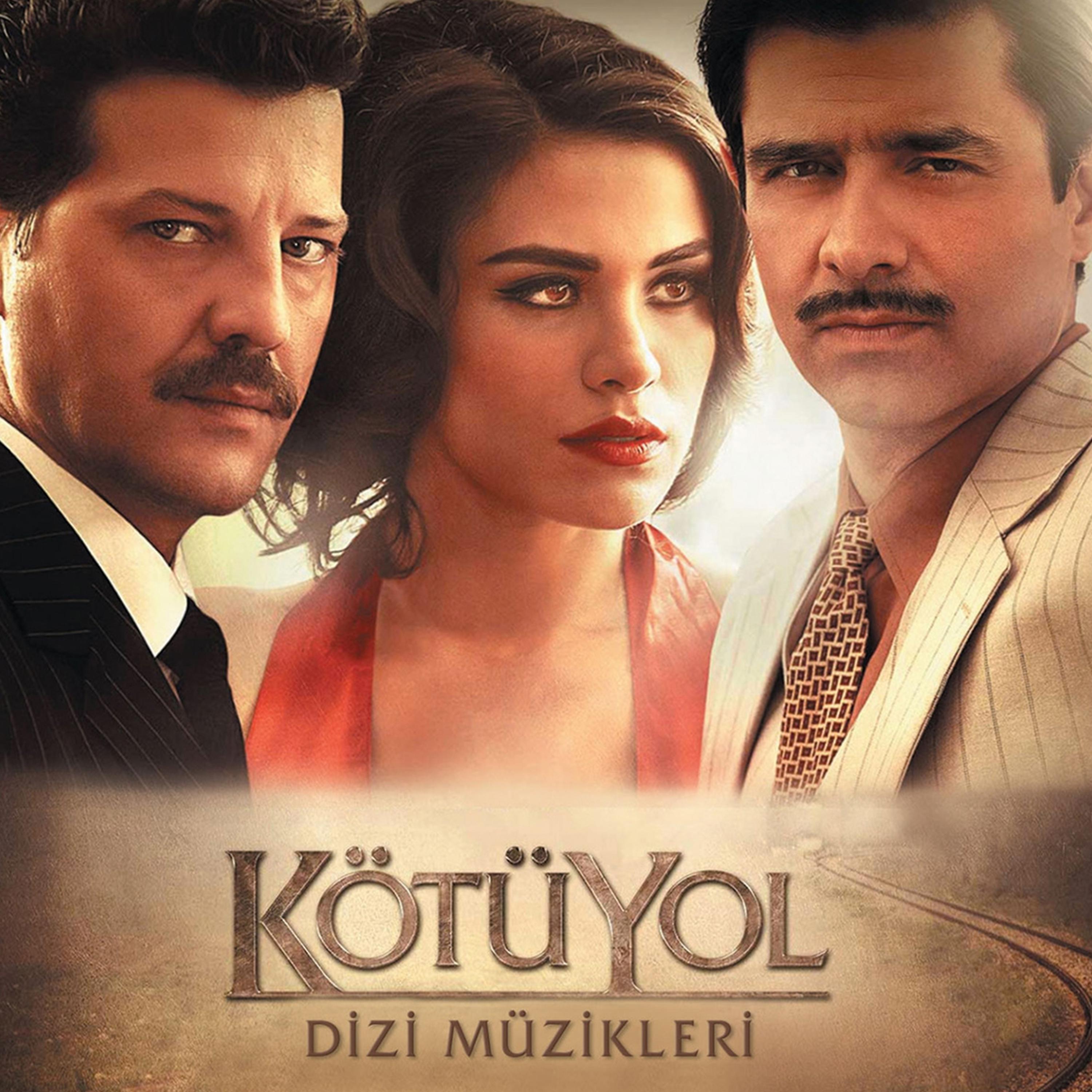 Постер альбома Kötü Yol (Orijinal Dizi Müzikleri)