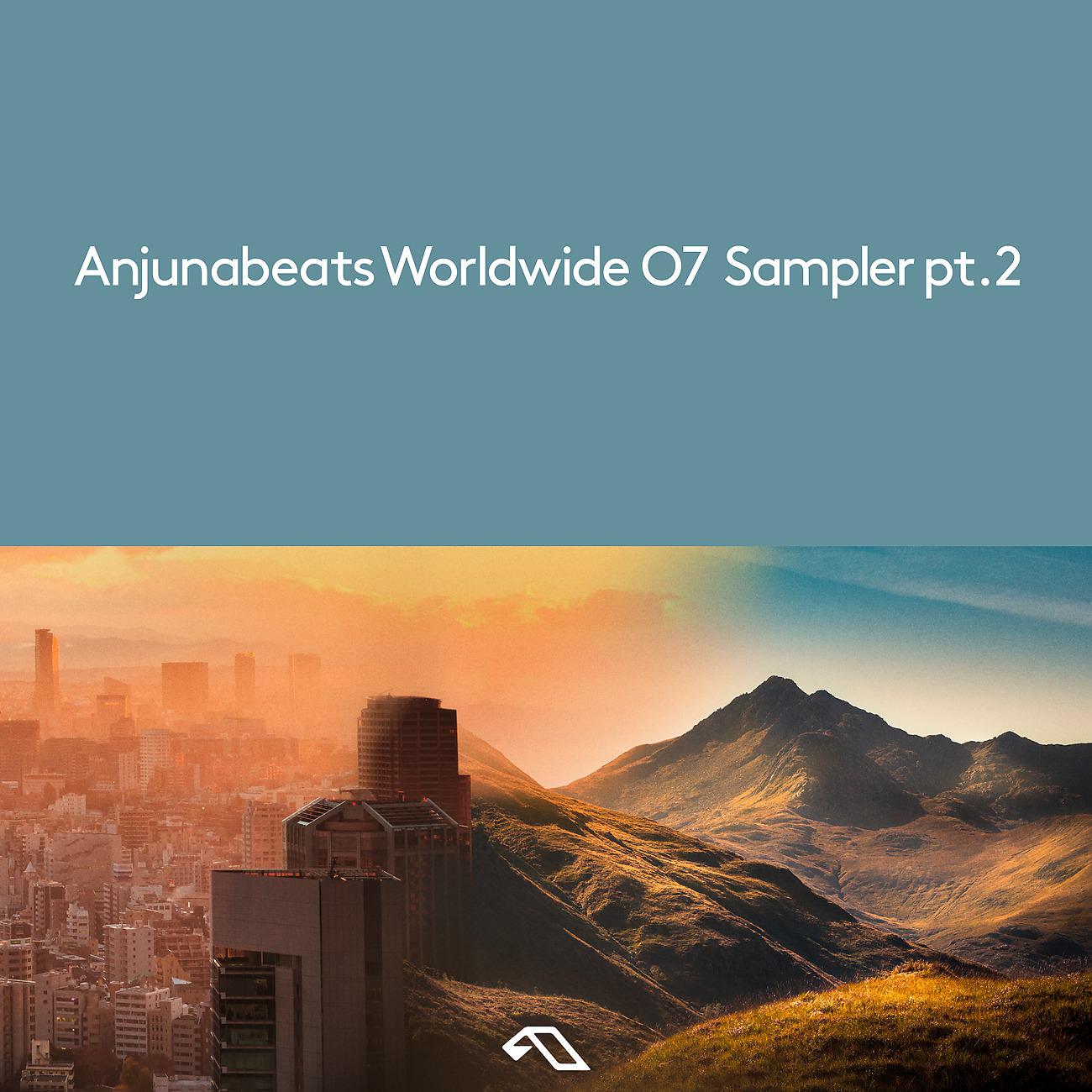 Постер альбома Anjunabeats Worldwide 07 Sampler pt. 2