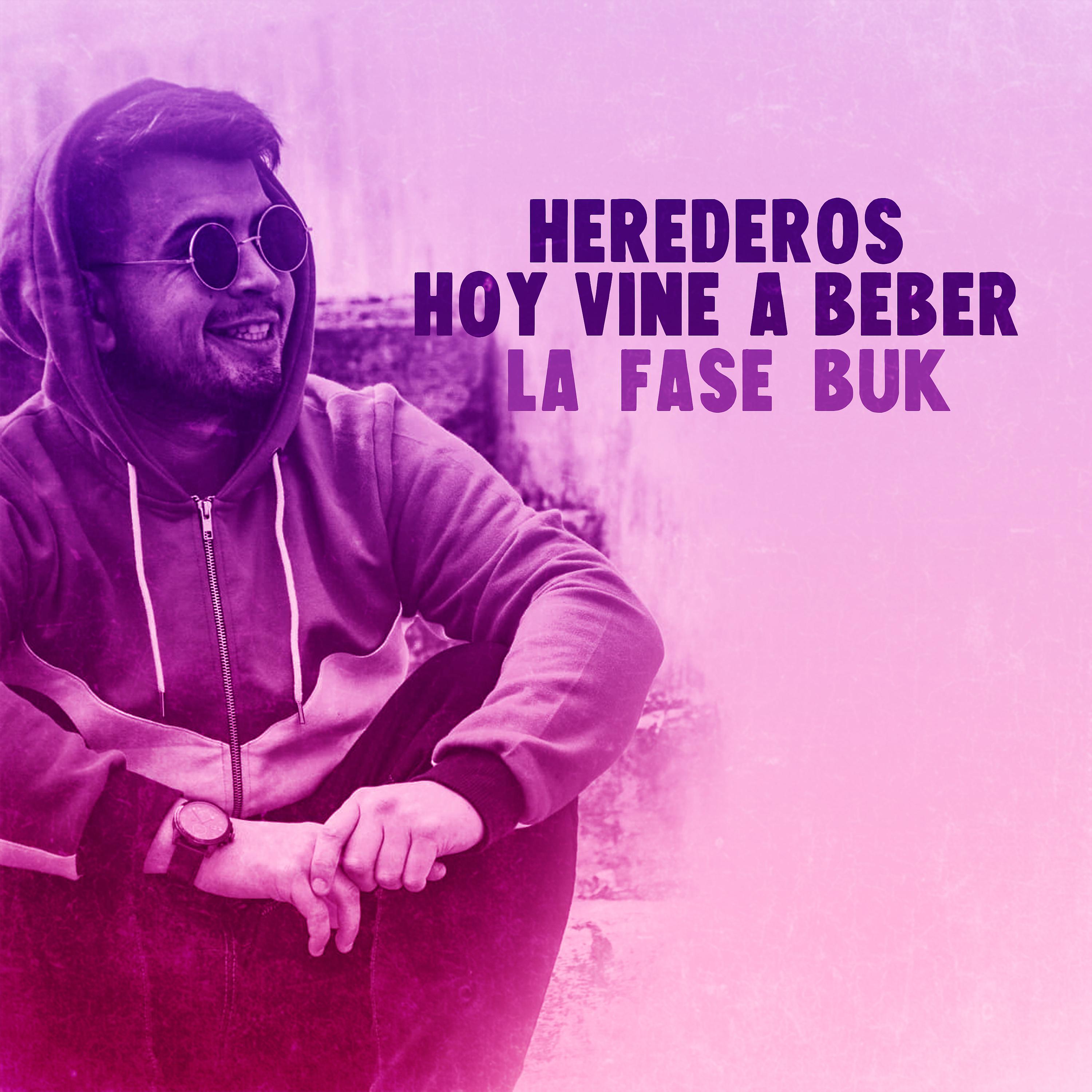 Постер альбома Herederos / Hoy Vine a Beber (Plenarda)