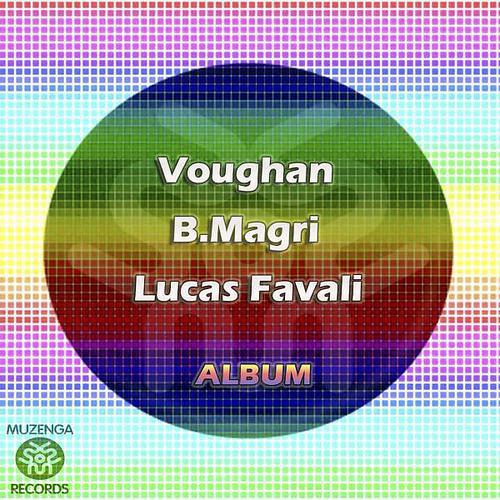 Постер альбома Voughan , B.Magri , Lucas Favali