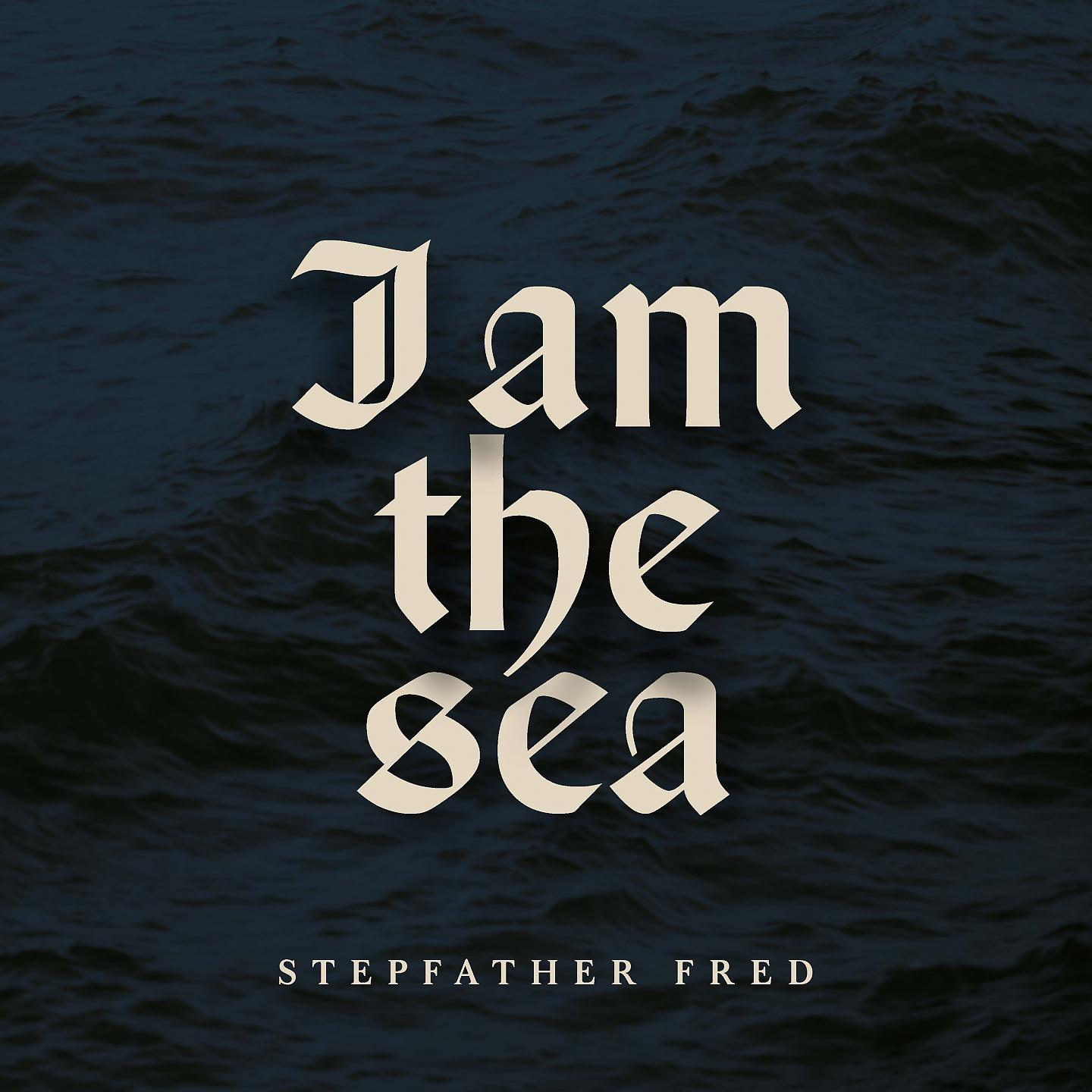 Постер альбома I Am the Sea