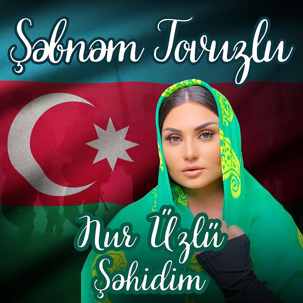 Постер альбома Nur Üzlü Şəhidim