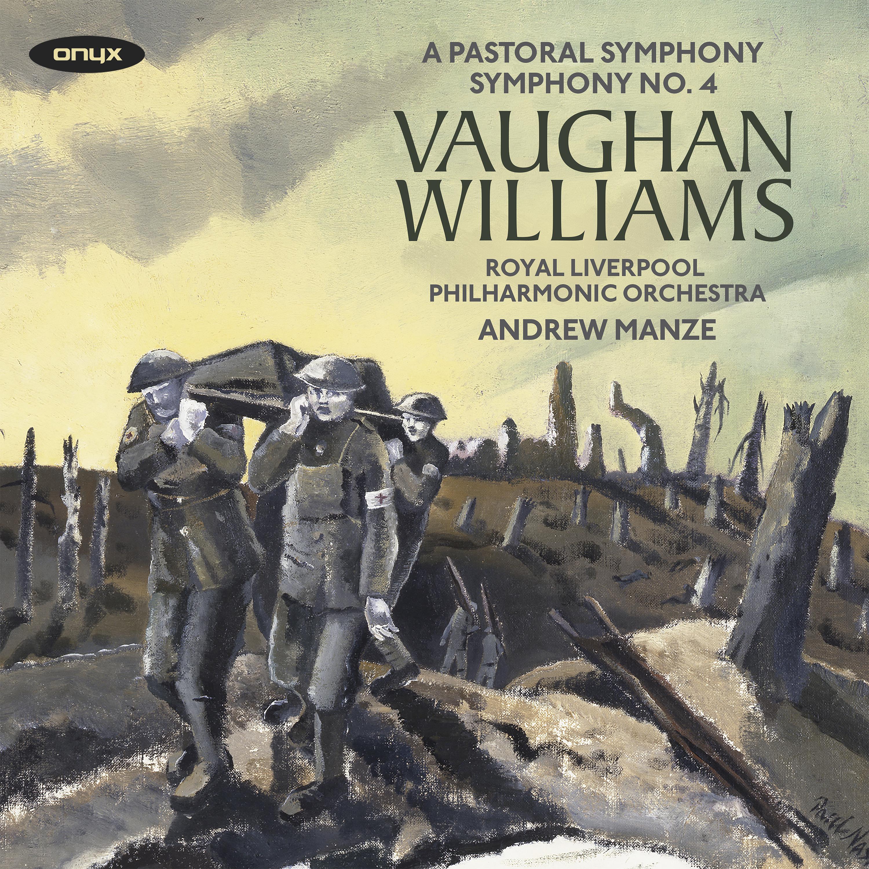 Постер альбома Vaughan Williams: Symphonies Nos. 3 'A Pastoral Symphony' & 4