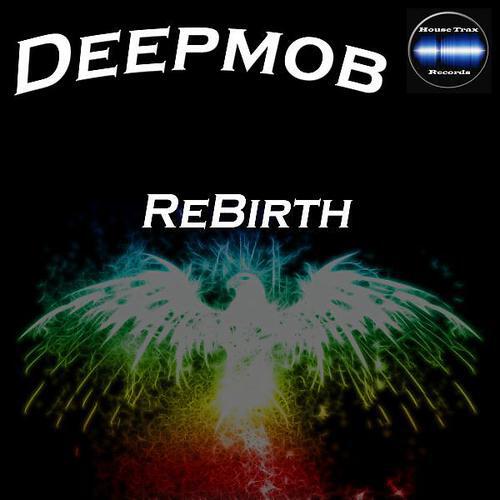 Deepmob - Rebirth