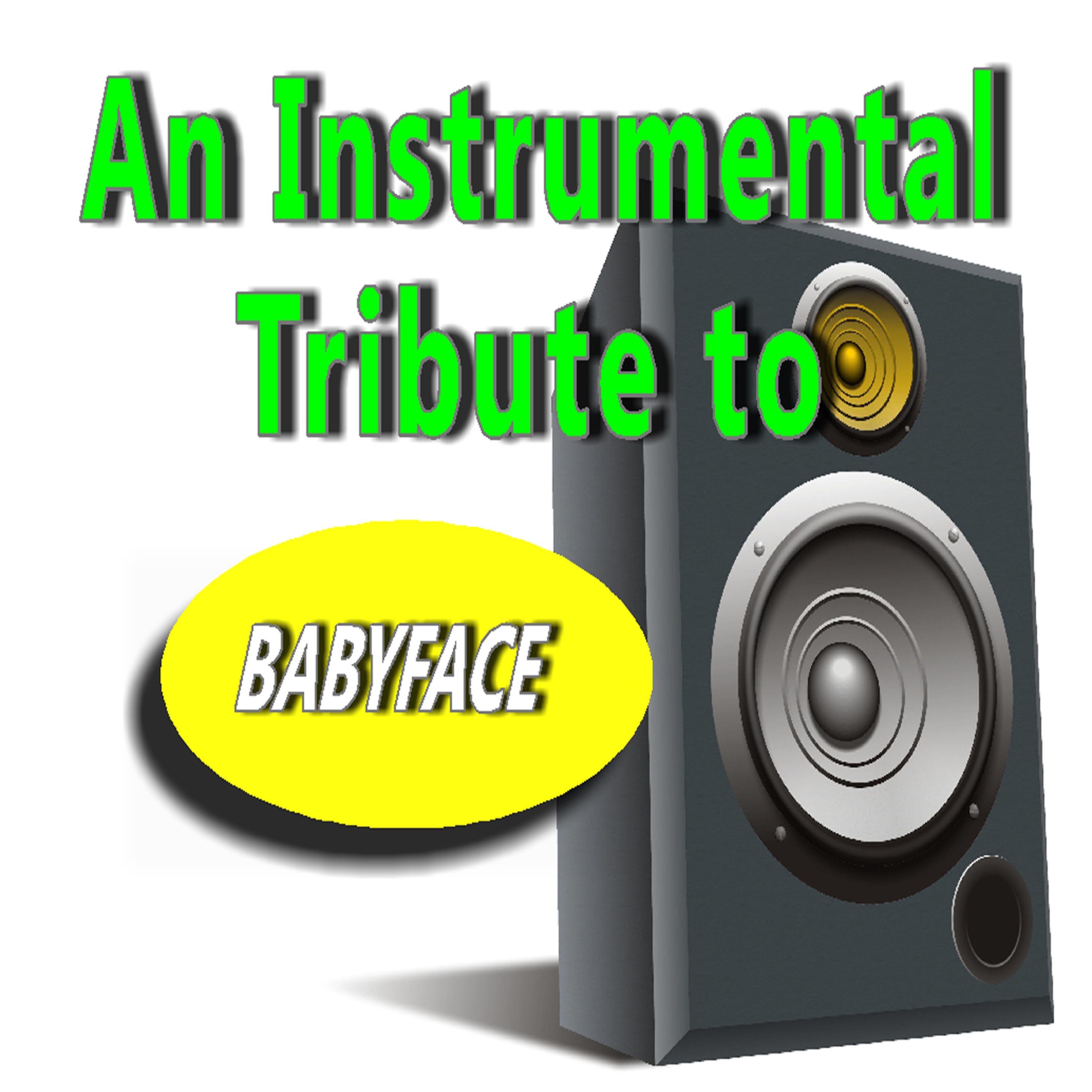 Постер альбома An Instrumental Tribute to Babyface