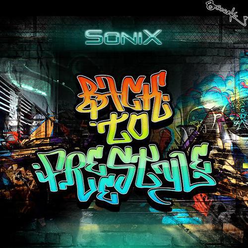 Постер альбома SoniX - Back To Freestyle