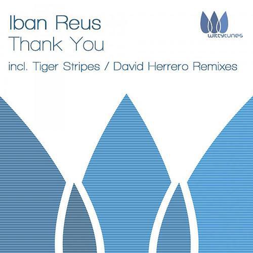 Iban Reus - Thank You (Tiger Stripes Remix)