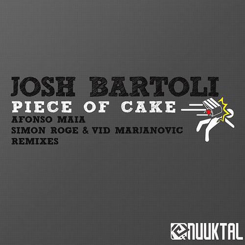Josh Bartoli - Piece Of Cake (Afonso Maia Remix)