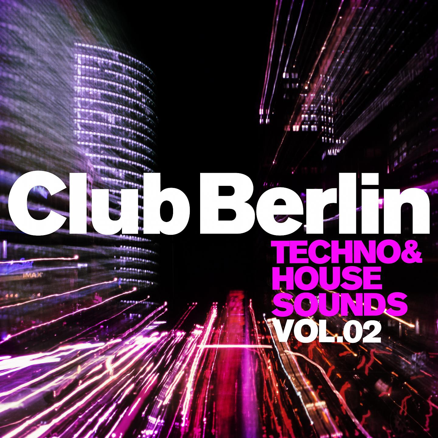 Постер альбома Club Berlin: Techno & House Sounds, Vol. 2