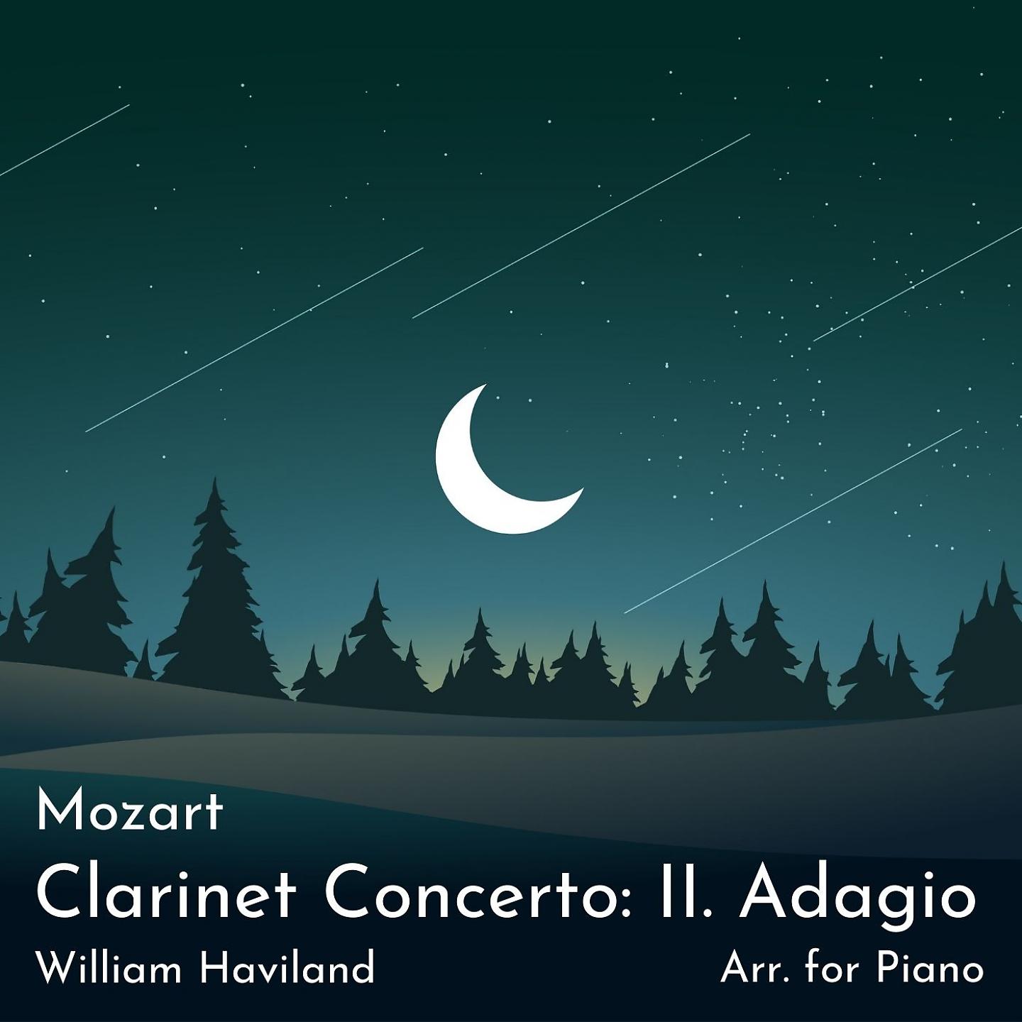 Постер альбома Clarinet Concerto in A Major, K. 622: II. Adagio
