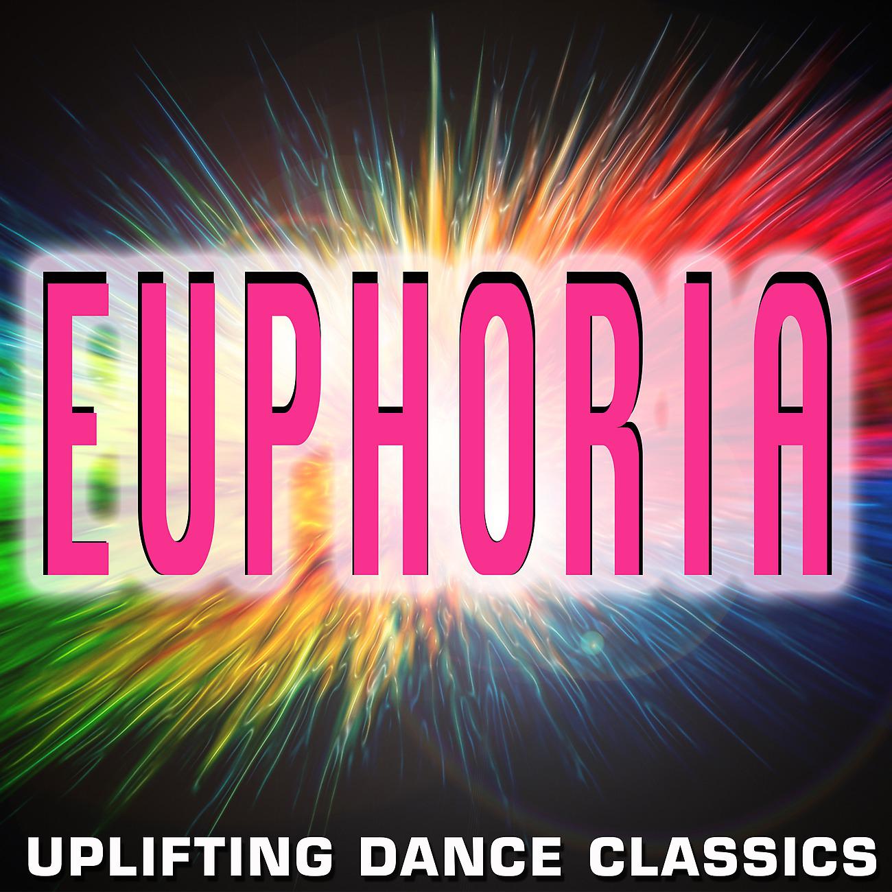 Постер альбома Euphoria - Uplifting Dance Classics
