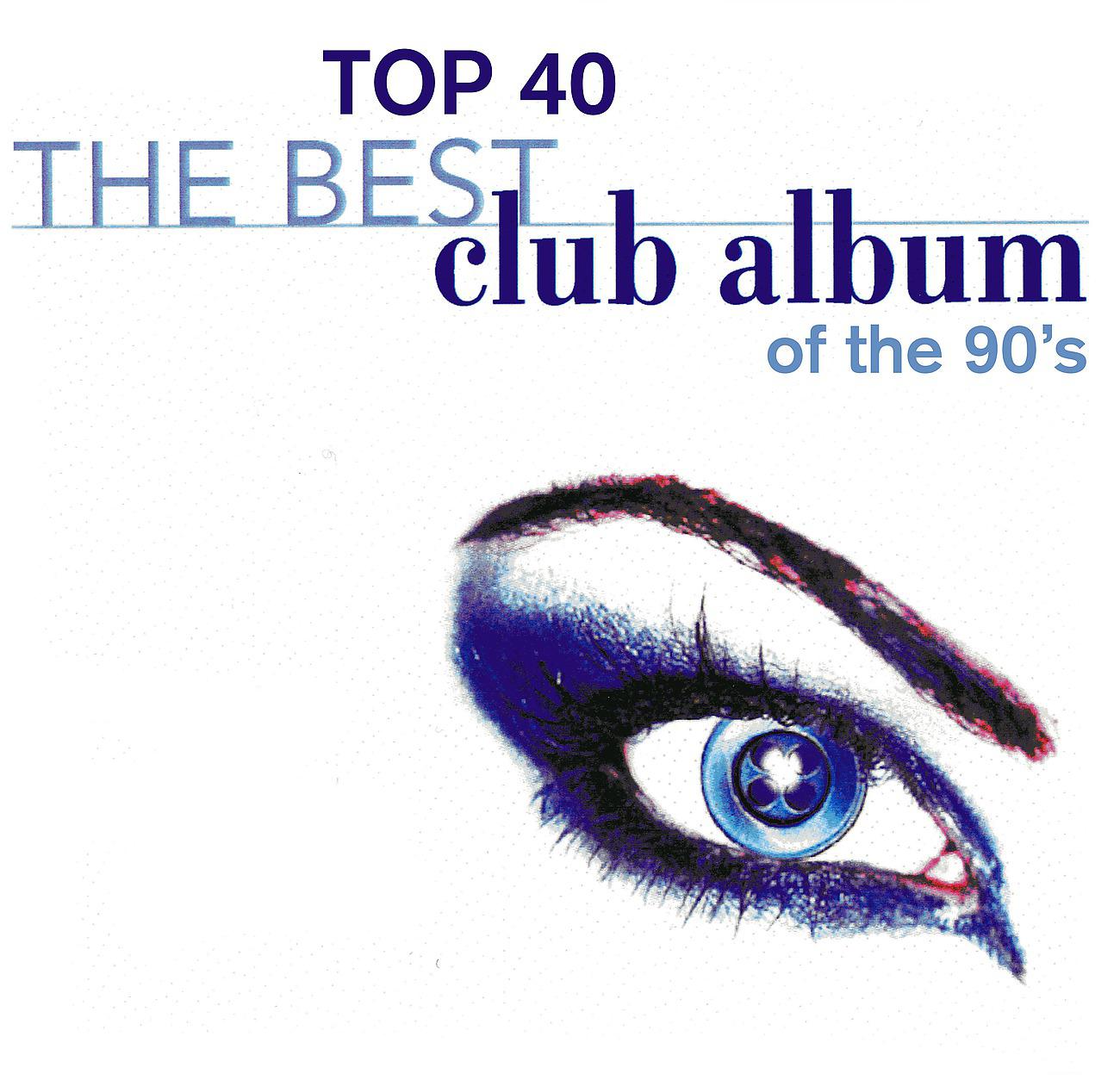 Постер альбома Top 40 Best Club Album of the 90's