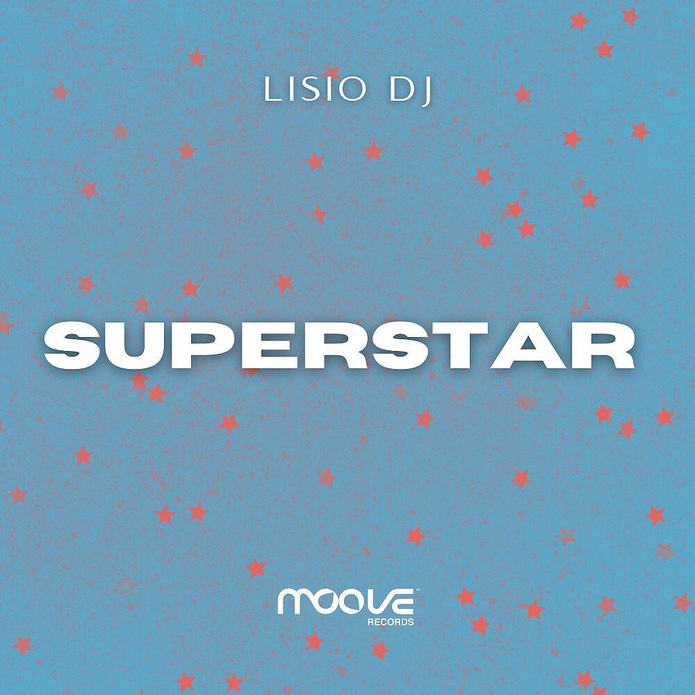 Lisio DJ - Superstar (Viani Remix)