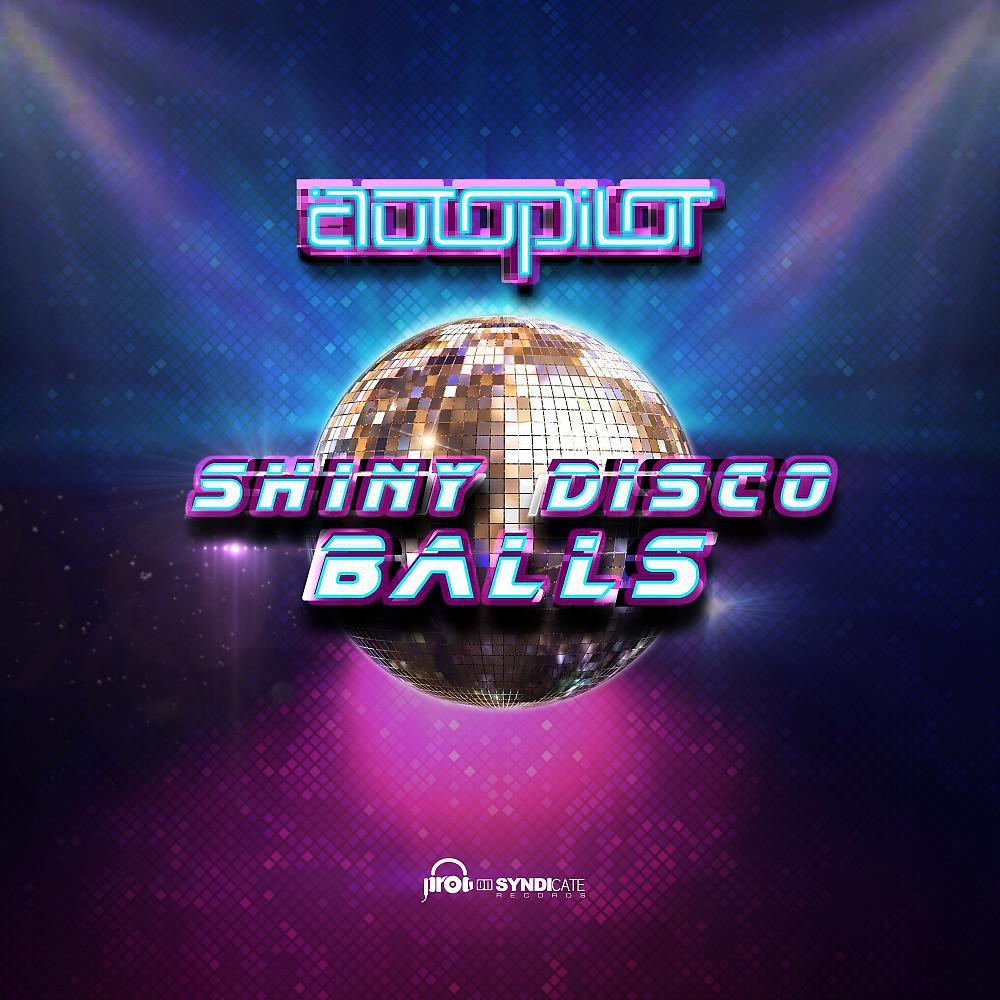 Постер альбома Shiny Disco Balls