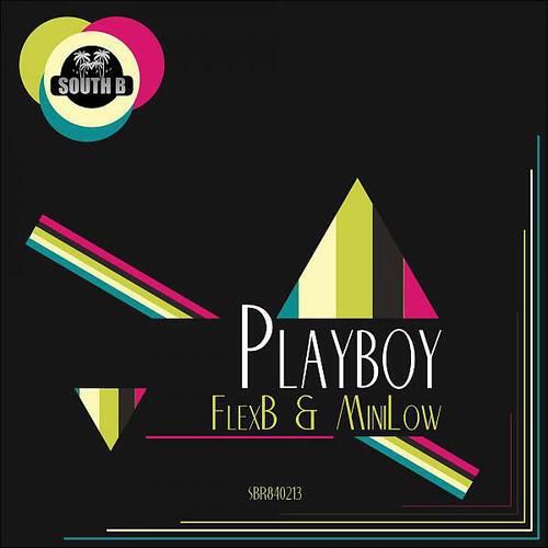 FlexB - Playboy (Alex Senna Remix)