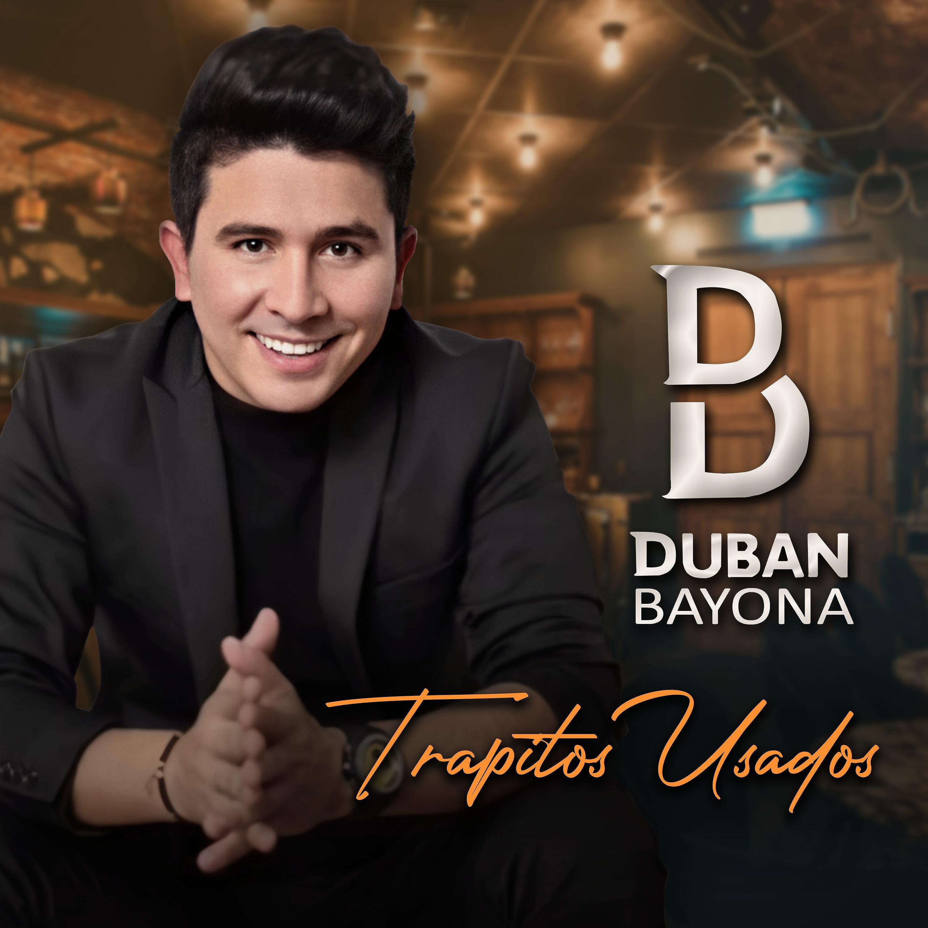 Duban Bayona - Trapitos Usados