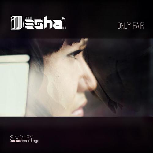 Ill-Esha - Only Fair (HeRobust Remix)