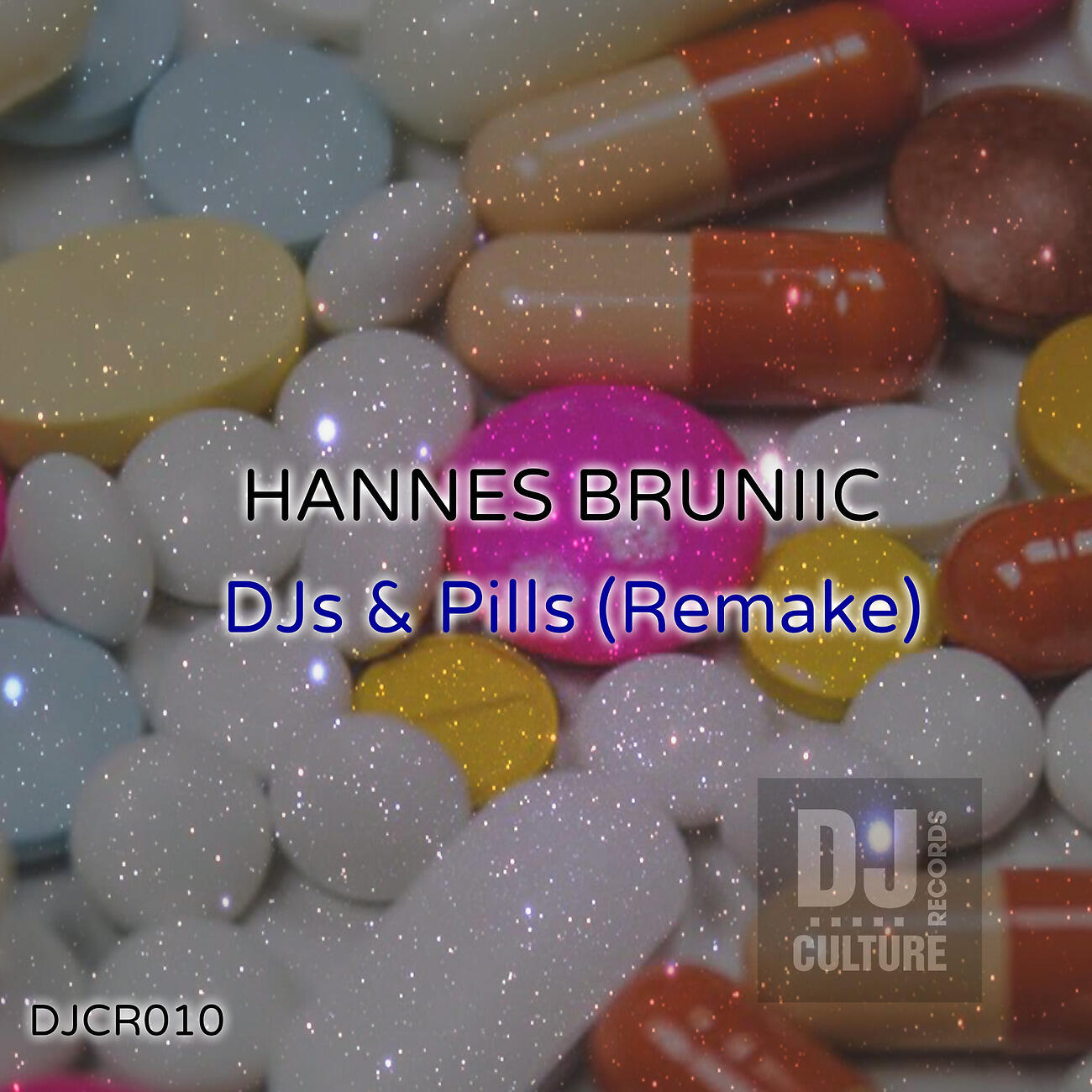 Hannes Bruniic - DJS & Pills (Remake)