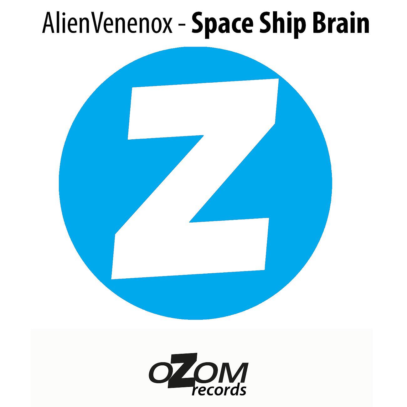 AlienVenenox - Space Ship Brain