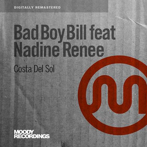 Bad Boy Bill - Costa Del Sol (feat. Nadine Renee) (Lego Chantapella)