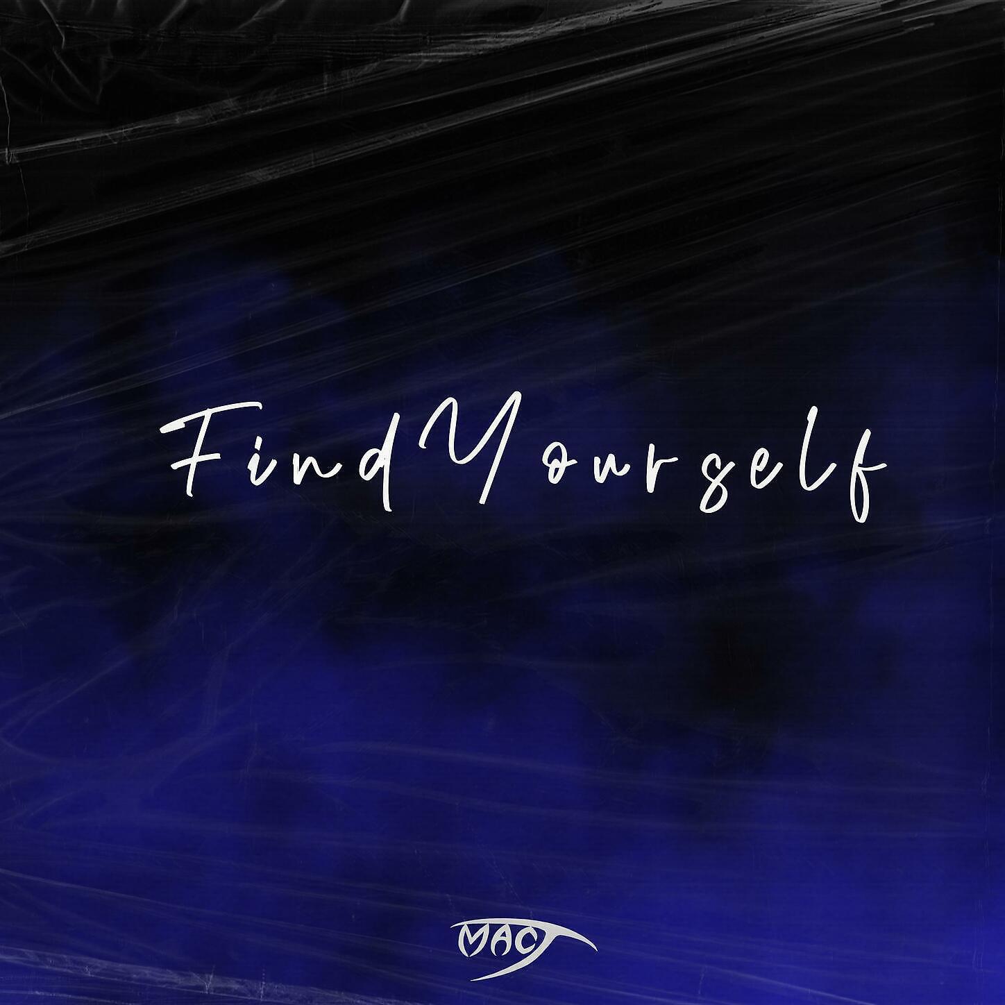 Mact - F i n d Y o u r s e l f