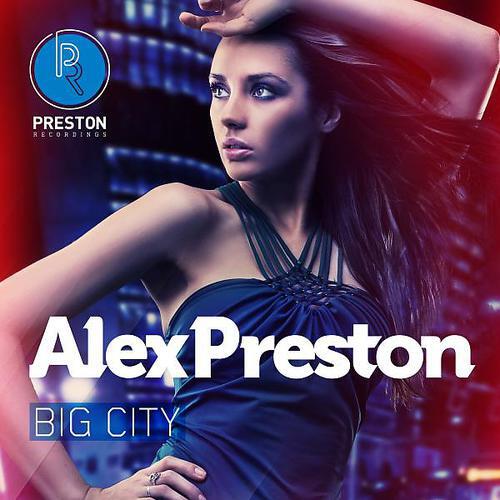 Alex Preston (AUS) - Big City