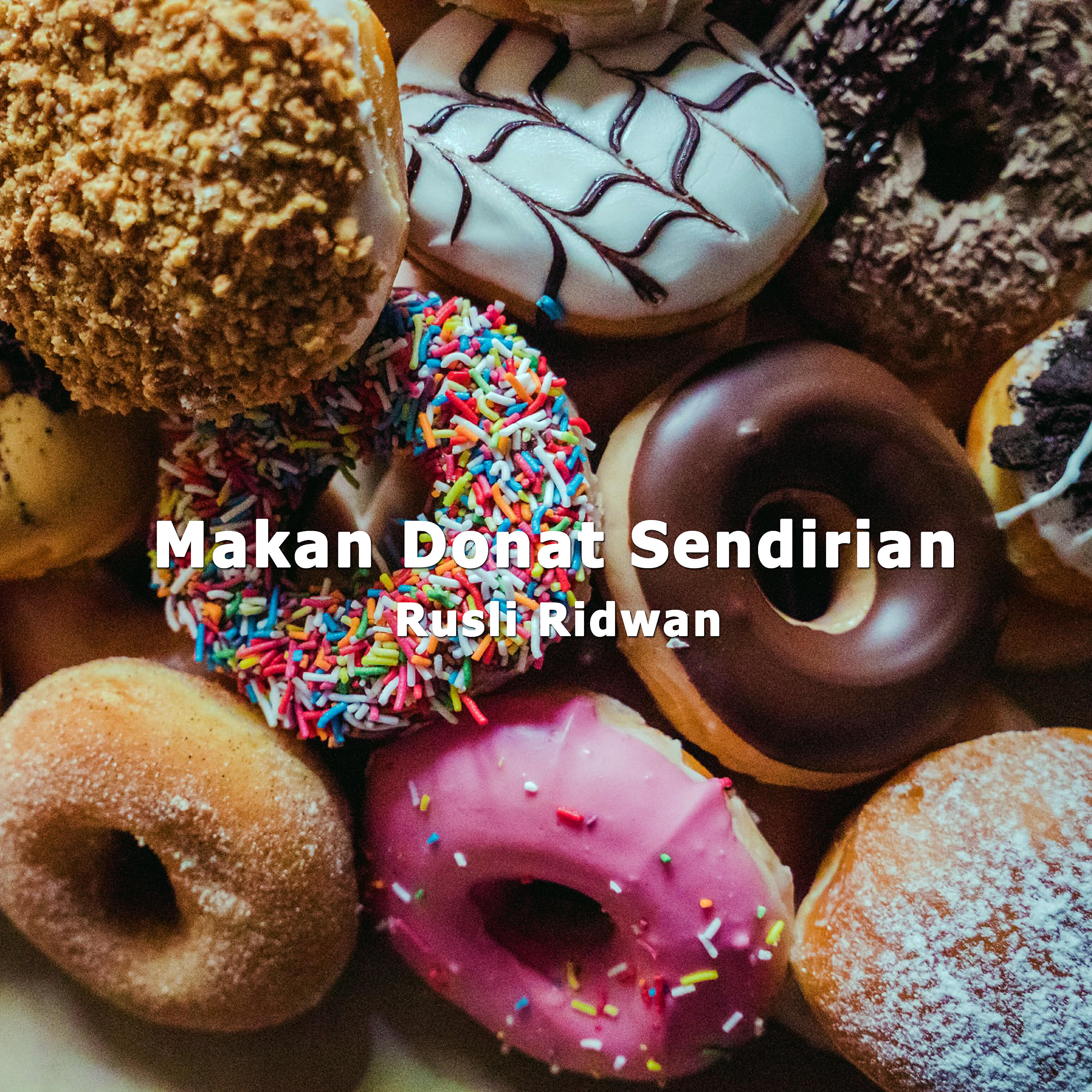 Rusli Ridwan - Makan Donat Sendirian