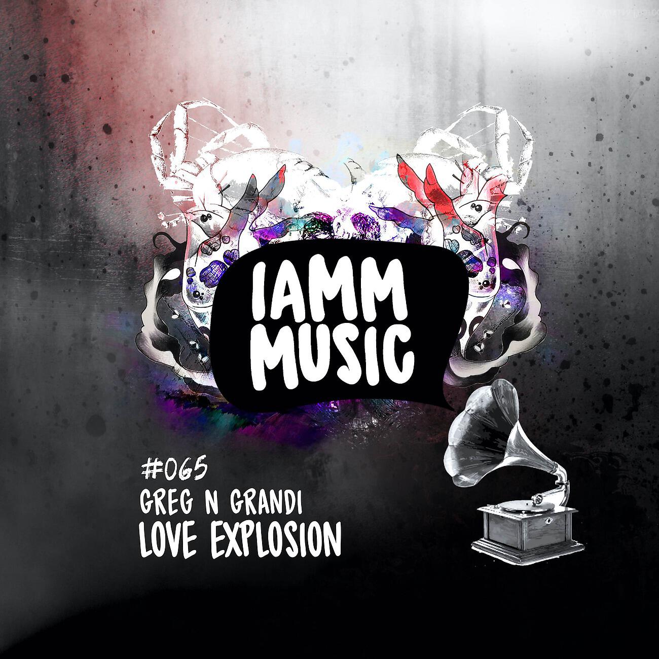 Greg N Grandi - Love Explosion
