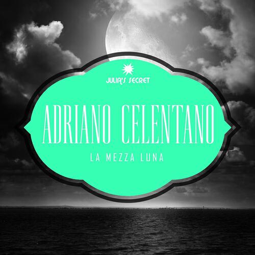 Adriano Celentano - Il mondo gira