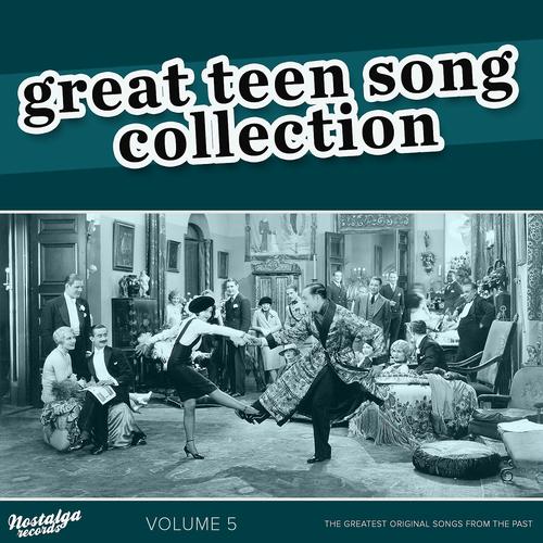 Постер альбома The Great Teen Song Collection, Vol. 5