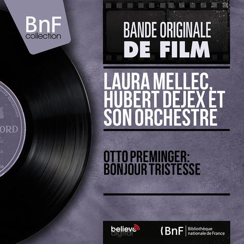 Постер альбома Otto Preminger: Bonjour tristesse (Mono Version)