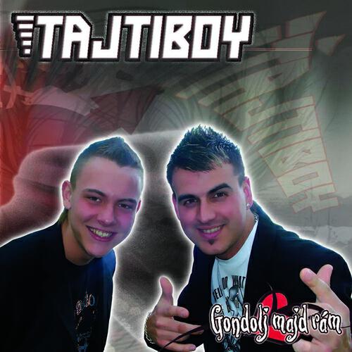 Tajti Boy - Kérlek, Mond El Istenem