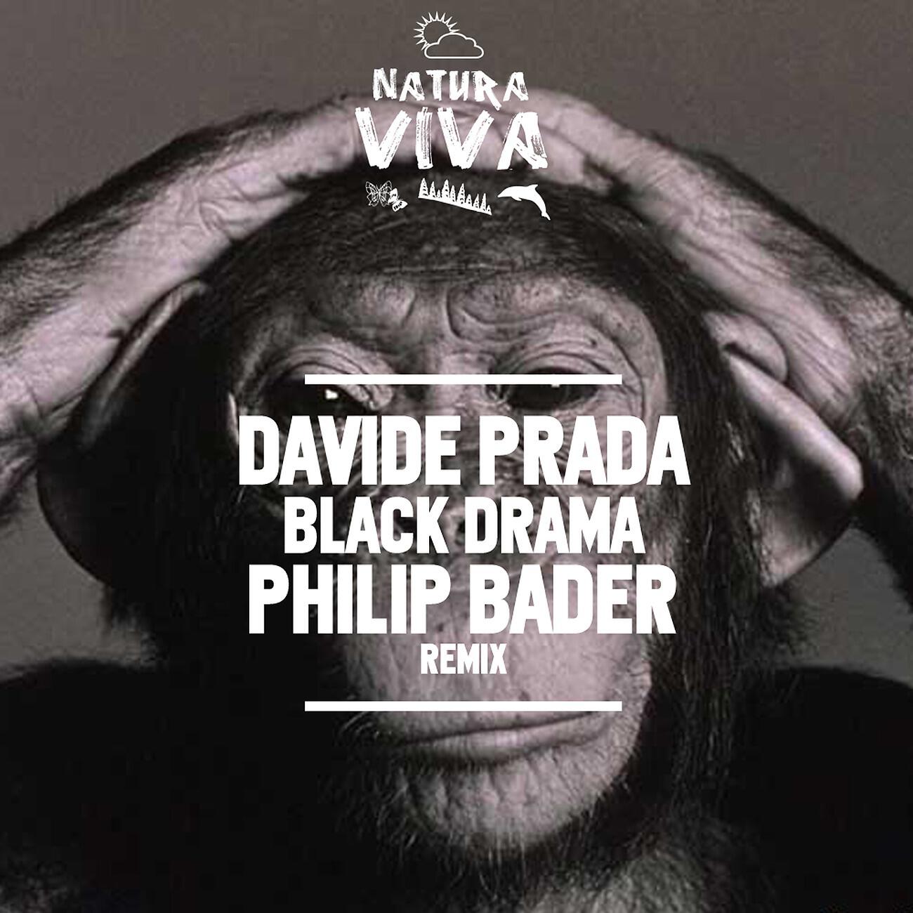 Davide Prada - Black Drama (Philip Bader Remix)