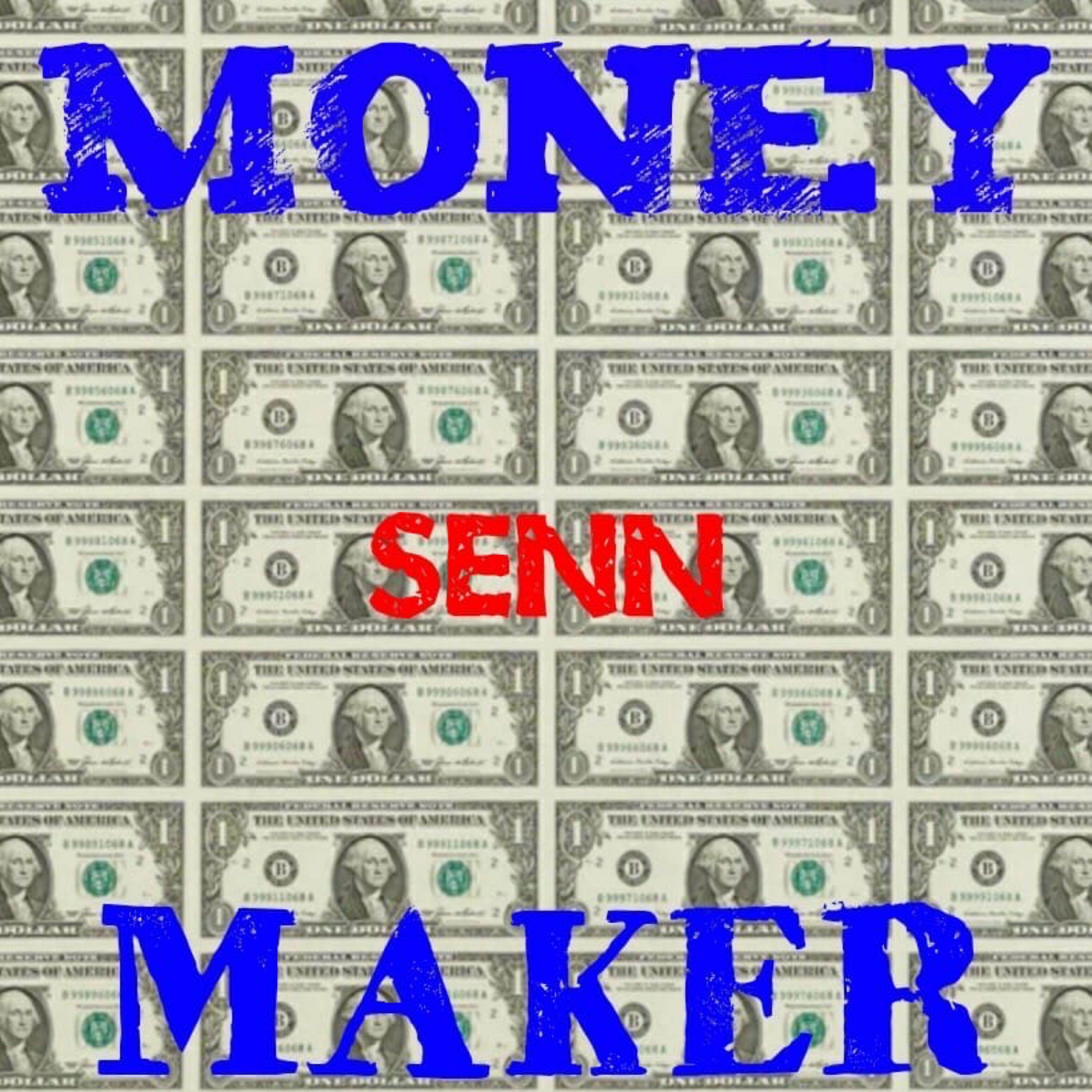 SENN - Money Maker
