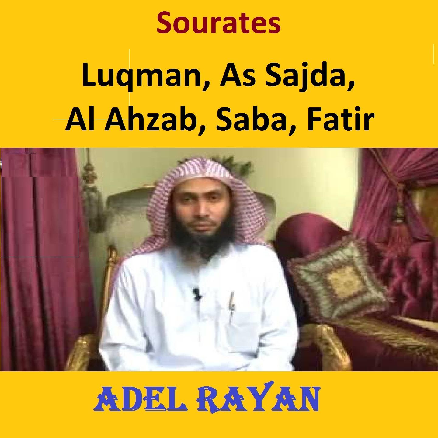 Постер альбома Sourates Luqman, As Sajda, Al Ahzab, Saba, Fatir