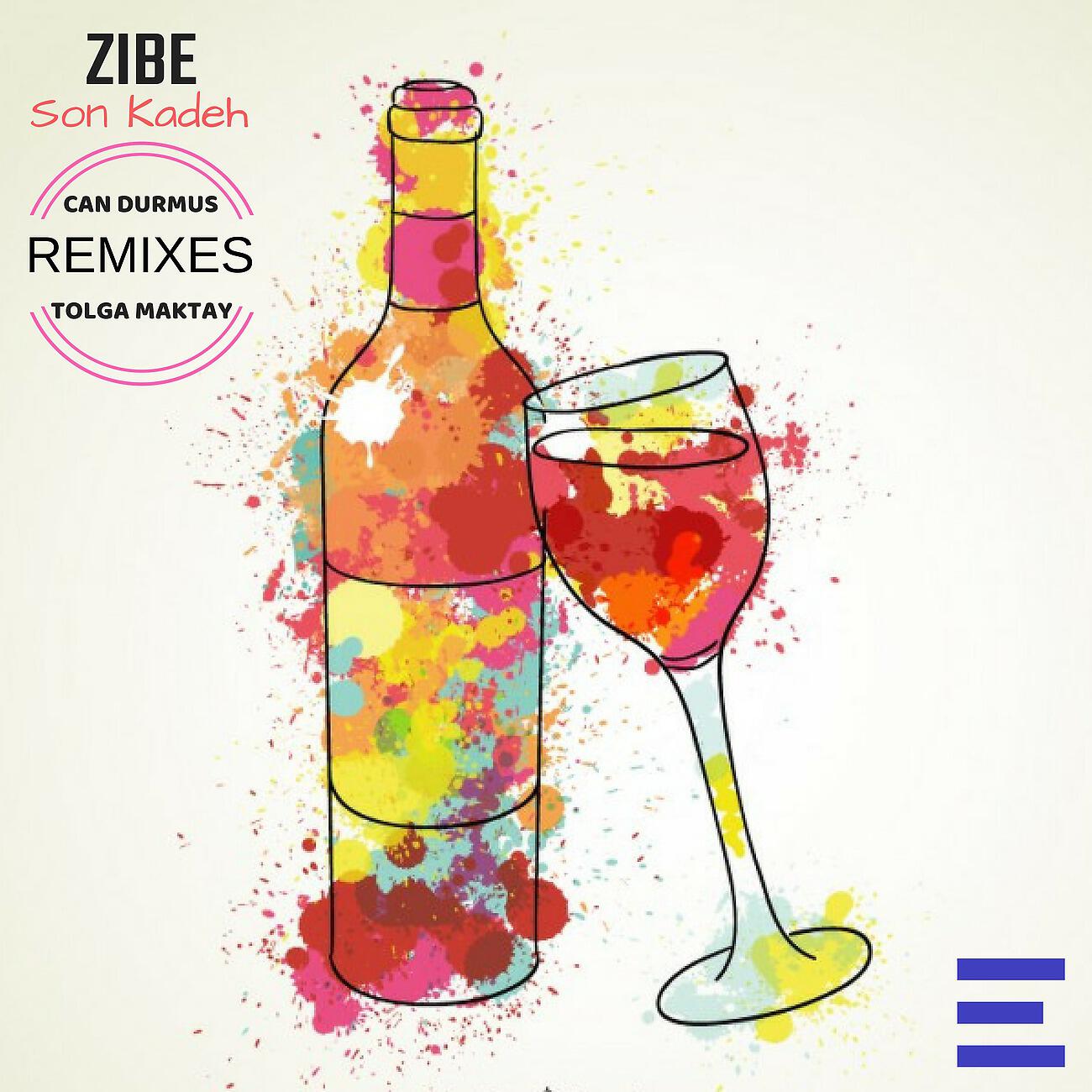 Zibe - Son kadeh (Can Durmus Remix)