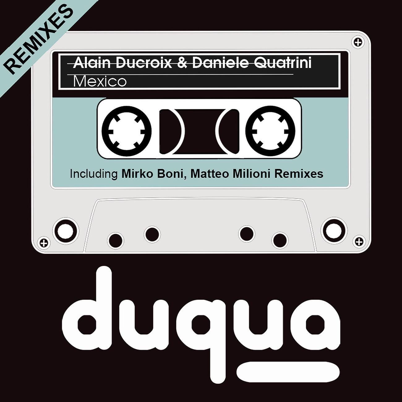 Alain Ducroix - Mexico (Mirko Boni Remix)