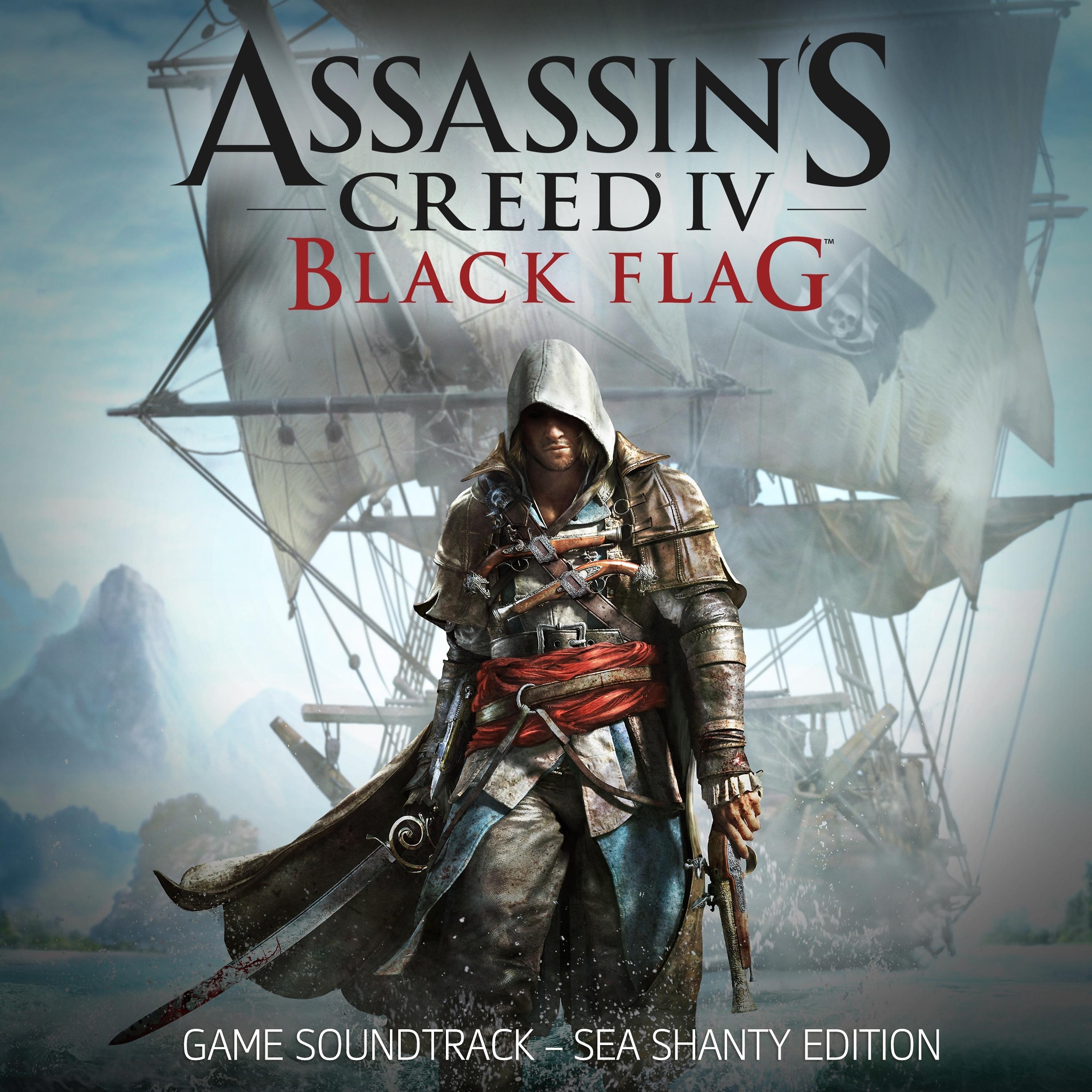 Постер альбома Assassin's Creed 4: Black Flag (Sea Shanty Edition) [Original Game Soundtrack]