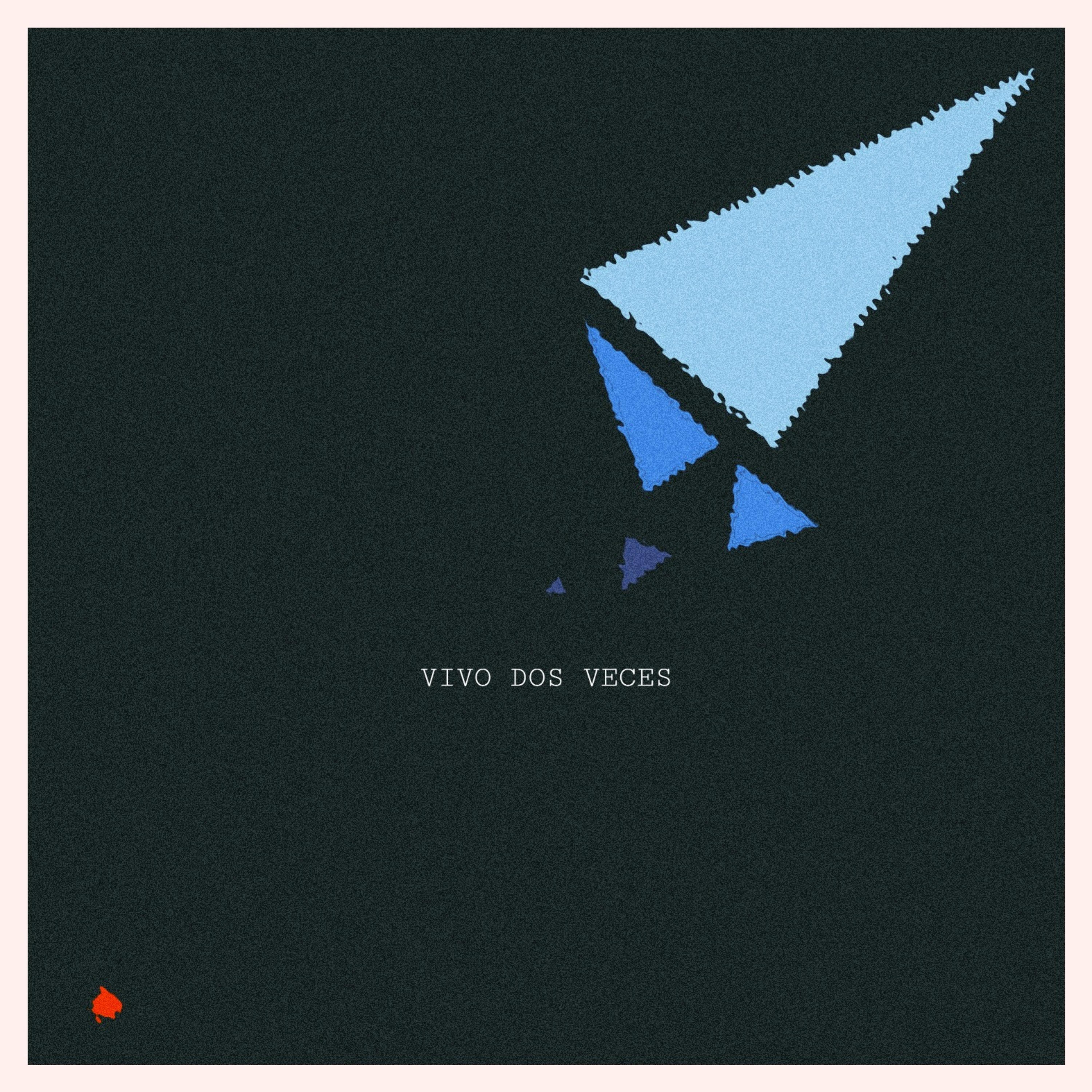 Постер альбома Vivo Dos Veces