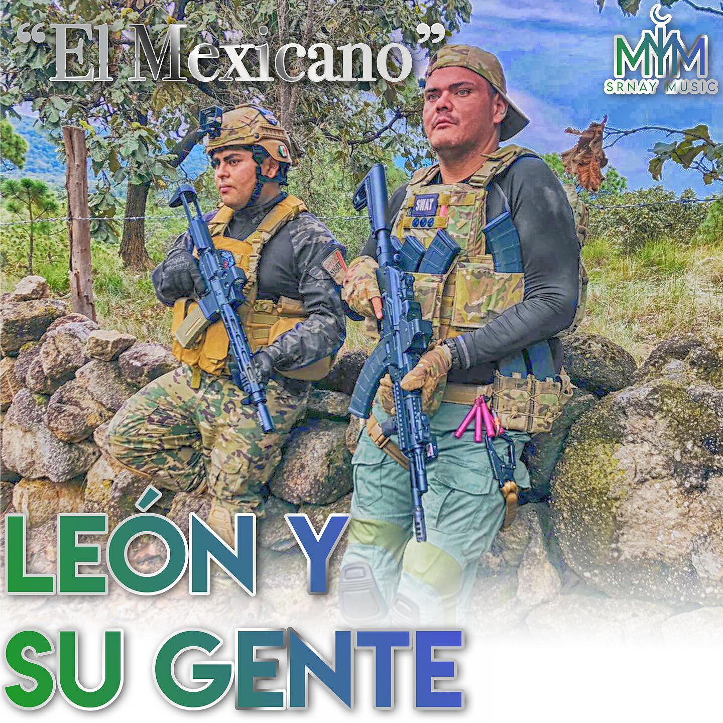 El León Y Su Gente - El Mexicano