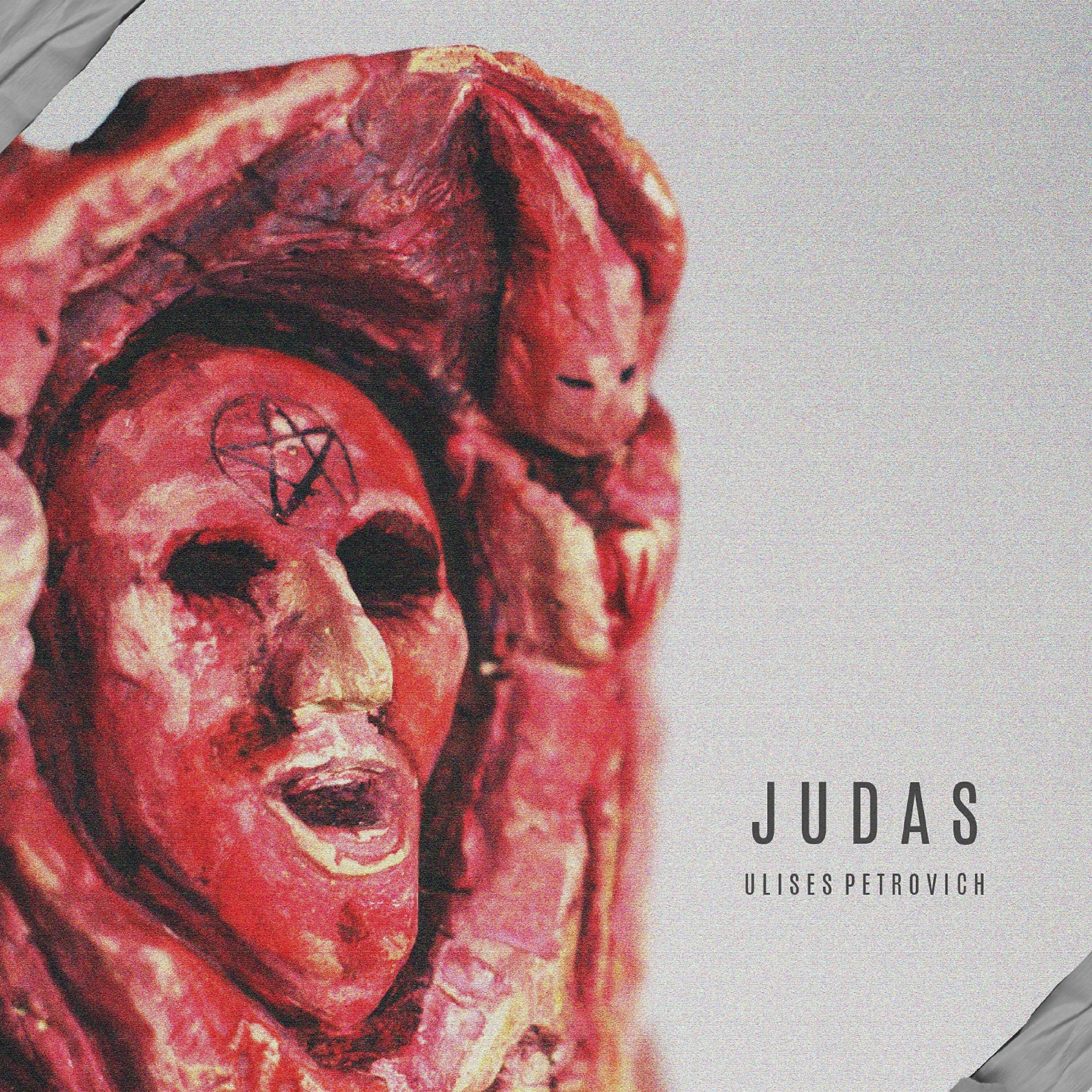 Ulises Petrovich - Judas