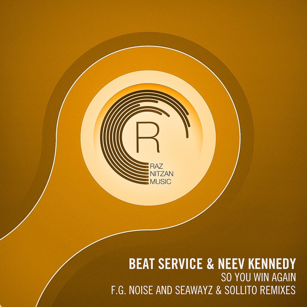 Beat Service - So You Win Again (Seawayz & Sollito Remix)
