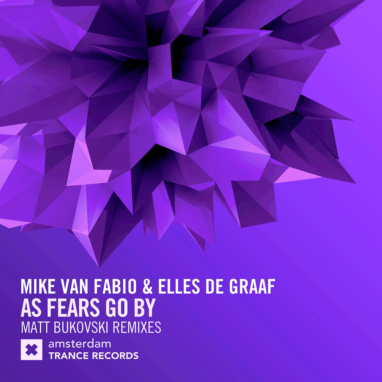 Mike Van Fabio - As Fears Go By (Matt Bukovski Uplifting Remix)