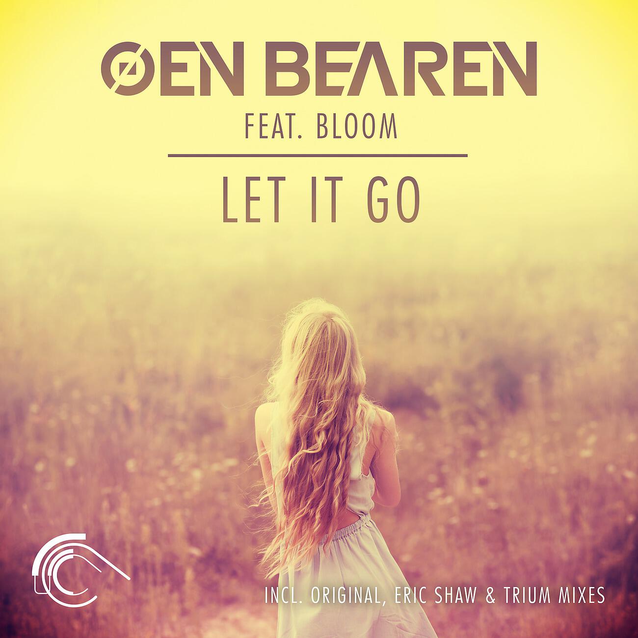Oen Bearen - Let It Go (Trium Remix)