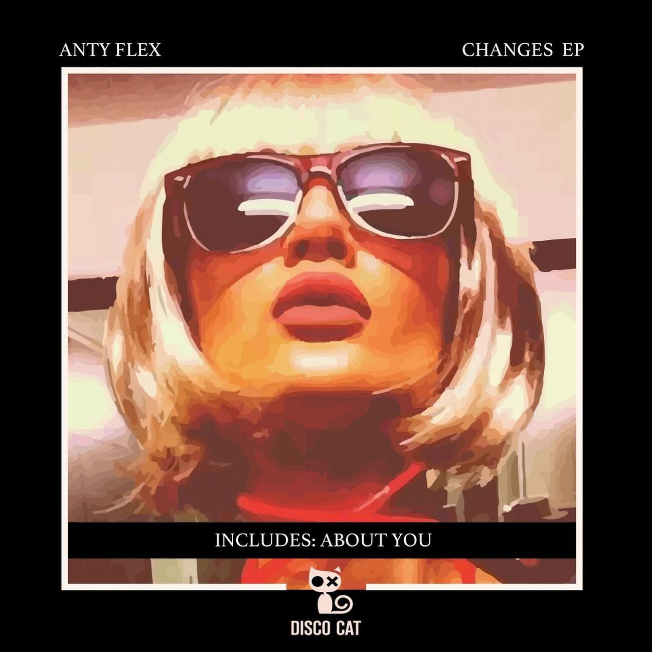 Anty Flex - Changes