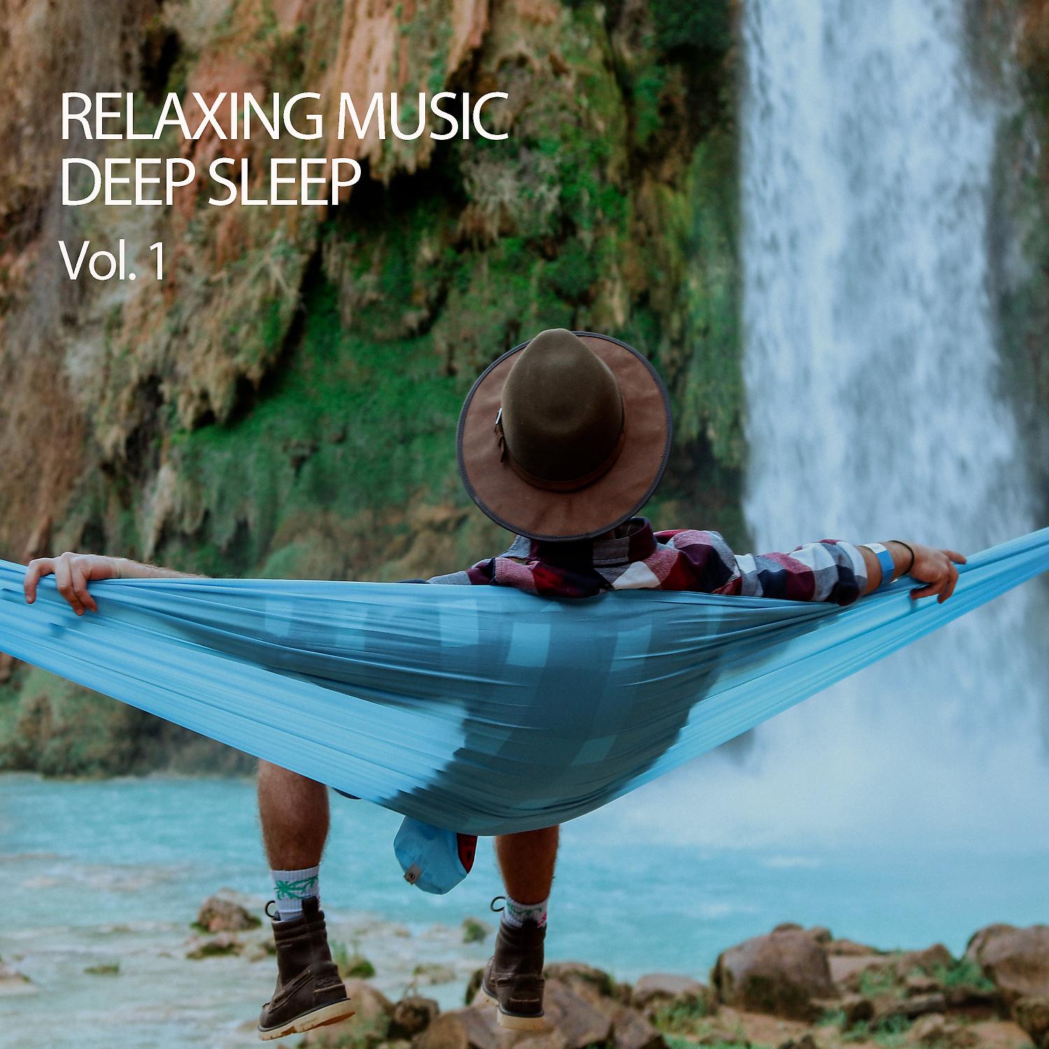 Постер альбома Relaxing Music Deep Sleep Vol. 1