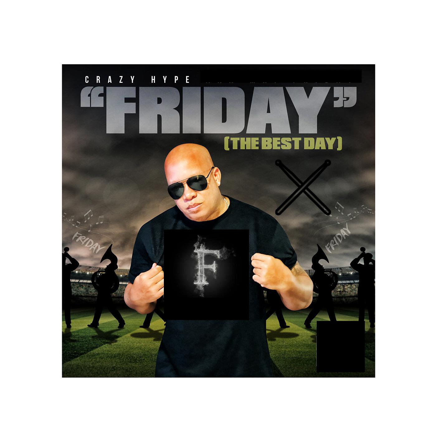 Постер альбома Friday (The Best Day)